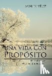 Velez, Samuel - Una Vida Con Proposito