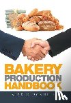 O'Donnell, Kirk - Bakery Production Handbook