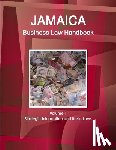 Www Ibpus Com - Jamaica Business Law Handbook Volume 1 Strategic Information and Basic Laws