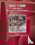 Www Ibpus Com - Sao Tome and Principe Business Law Handbook Volume 1 Strategic Information and Basic Laws