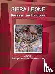 Www Ibpus Com - Sierra Leone Business Law Handbook Volume 1 Strategic Information and Basic Laws