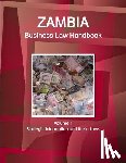 Www Ibpus Com - Zambia Business Law Handbook Volume 1 Strategic Information and Basic Laws