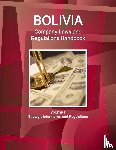 Inc Ibp - Bolivia Company Laws and Regulations Handbook Volume 1 Strategic Information and Regulations