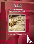 Ibpus Com - Iraq Company Laws and Regulations Handbook Volume 1 Strategic Information and Regulations