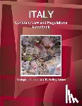 Ibp, Inc - Italy Company Law and Regulations Handbook - Strategic Information and Basic Regulations