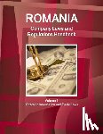 Ibp, Inc - Romania Company Laws and Regulations Handbook Volume 1 Strategic Information and Basic Laws