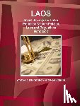 Ibp, Inc - Laos Social Security and Labor Protection System Policies, Laws and Regulations Handbook - Strategic Information and Regulations