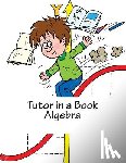 Books, Noah - Tutor in a Book Algebra