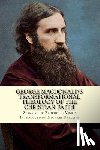 Phillips, Michael - George Macdonald's Transformational Theology of the Christian Faith