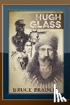 Bradley, Bruce - Hugh Glass