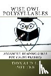 Potter, Donald L. - WISE OWL Polysyllables: Advanced Skills for Young Readers