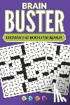 Smith, A. J. - Brain Buster - Crossword Book for Adults