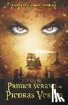 Gómez Medina, Enrique - Primer verano en Piedras Verdes: Libro juvenil de Aventuras, Suspense y Fantasía (a partir de 12 años)