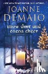 Demaio, Joanne - Snow Deer and Cocoa Cheer