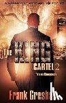 Gresham, Frank - The King Cartel 2: Truth and Consequences