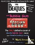 Swearingen, Mark - The Beatles and Bubble Gum Standard Edition