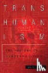 Livingstone, David - Transhumanism: The History of a Dangerous Idea