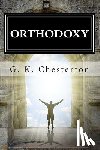 Chesterton, G. K. - Orthodoxy