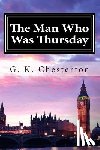 Chesterton, G. K. - The Man Who Was Thursday
