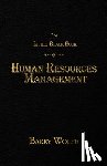 Wolfe, Barry - The Little Black Book of Human Resources Management