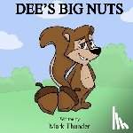 Thunder, Mark - Dee's Big Nuts