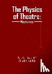 Martell, Eric C. - The Physics of Theatre: Mechanics