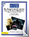Beitzel, Taylor - Dr. Ernst Leitz II and the Leica Train to Freedom: Defying the Nazis with a Camera