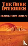 Bradley, Marion Zimmer - The Dark Intruder