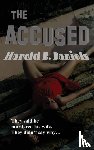 Daniels, Harold R - The Accused