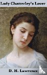Lawrence, D H - Lady Chatterley's Lover (the Unexpurgated Edition)