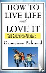 Behrend, Genevieve - How to Live Life and Love It