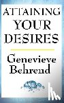 Behrend, Genevieve - Attaining Your Desires