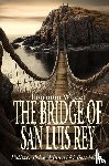Wilder, Thornton - The Bridge of San Luis Rey
