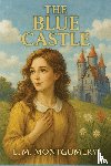 Montgomery, L. M. - The Blue Castle