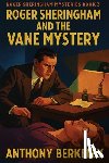 Berkeley, Anthony - Roger Sheringham and the Vane Mystery