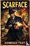 Trail, Armitage - Scarface