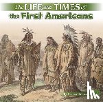 Kirkman, Marissa - The Life and Times of the First Americans