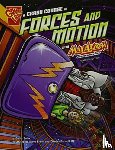 Sohn, Emily - Graphic Science Crash Course in Forces and Motion with Max Axiom, Super Scientist