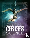 Lusted, Marcia Amidon - Trapeze, Perch Poles, and Other High-Flying Circus Science