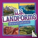 Brennan, Linda Crotta - U.S. Landforms: What You Need to Know
