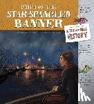 Tejido, Jomike - Birth of the Star-Spangled Banner: A Fly on the Wall History