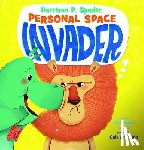 Atkinson, Cale - Harrison P. Spader, Personal Space Invader