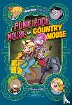 Terrell, Brandon - Punk Rock Mouse and Country Mouse: A Graphic Novel