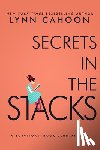 Cahoon, Lynn - Secrets in the Stacks