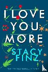 Finz, Stacy - I Love You More
