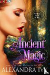 Ivy, Alexandra - Ancient Magic