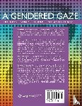  - A Gendered Gaze