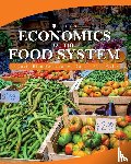 David Blandford, James Dunn, Alan Webb - Economics of the Food System