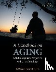Harris, Gregory J. - A Handbook on Aging: A Multidisciplinary Perspective with Critical Readings