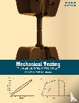 Komvopoulos, Kyriakos - Mechanical Testing of Engineering Materials
